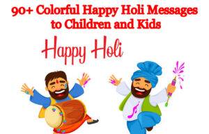 Happy Holi Messages to Children and Kids