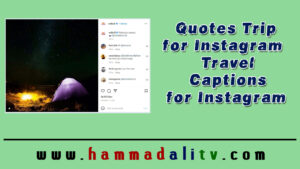 Best Quotes Trip for Instagram-Travel Captions for Instagram