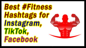 Best #Fitness Hashtags for Instagram, TikTok, Facebook